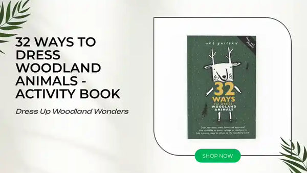 32 Ways to Dress Woodland Animals - Activity Book by@Outfy
